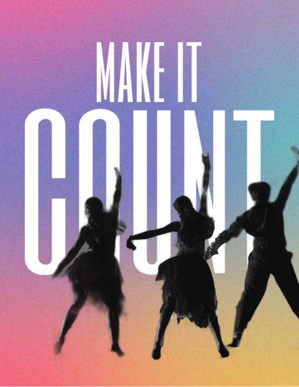 make it count graphic with dancers